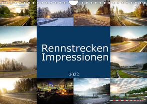 Rennstrecken Impressionen (Wandkalender 2022 DIN A4 quer) von Liepertz,  Patrick