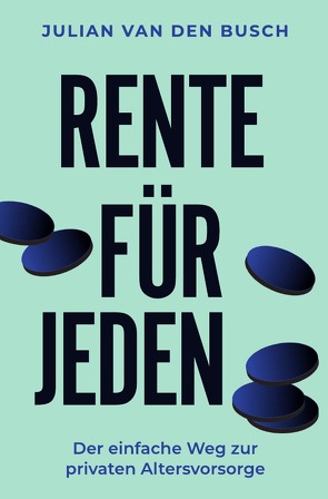 RENTE FÜR JEDEN von van den Busch,  Julian