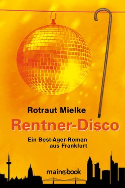 Rentner-Disco von Mielke,  Rotraut