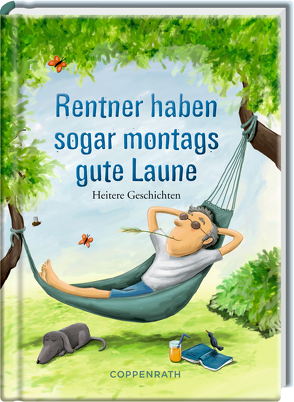 Rentner haben sogar montags gute Laune von Röckenhaus,  Kordula