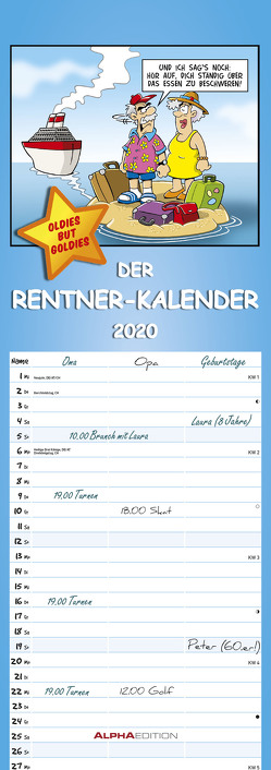 Rentner-Kalender 2020 – Streifenkalender (15 x 42) – mit lustigen Cartoons – Humor-Kalender – Sprüchekalender – Streifenplaner – Wandplaner von ALPHA EDITION, Pietrzak,  Dirk