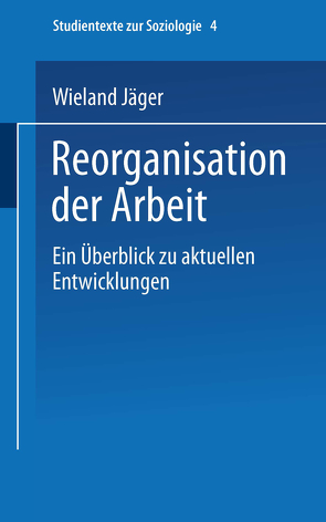 Reorganisation der Arbeit von Jäger,  Wieland