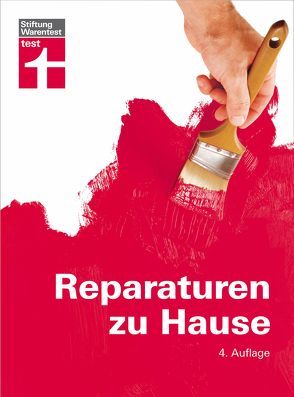 Reparaturen zu Hause von Haas,  Karl-Gerhard, Reinbold,  Hans-Jürgen