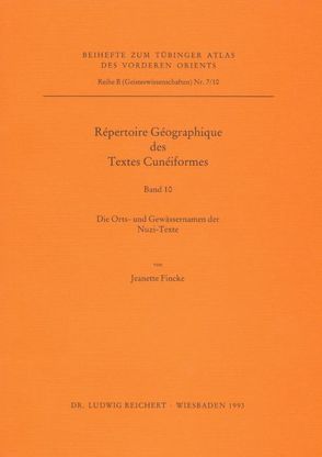 Répertoire Géographique des Textes Cunéinformes von Fincke,  Jeanette