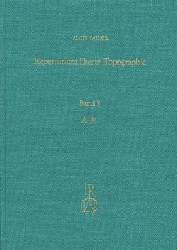 Repertorium älterer Topographie von Fauser,  Alois