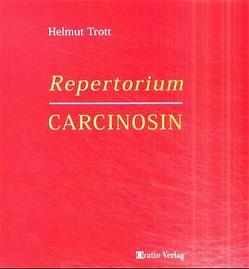 Repertorium Carcinosin von Trott,  Helmut