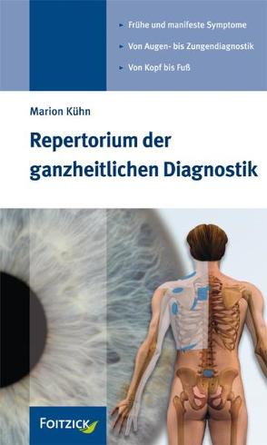 Repertorium der ganzheitlichen Diagnostik von Kühn,  Marion