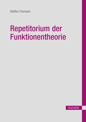 Repetitorium der Funktionentheorie von Timmann,  Steffen