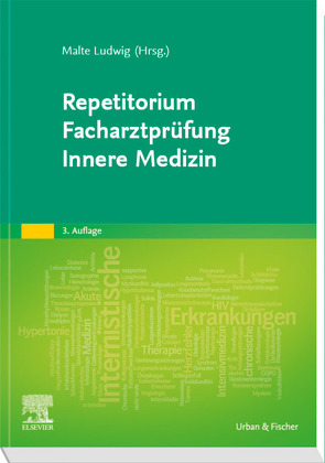 Repetitorium Facharztprüfung Innere Medizin von Ludwig,  Malte