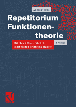 Repetitorium Funktionentheorie von Herz,  Andreas, Schalk,  Martin