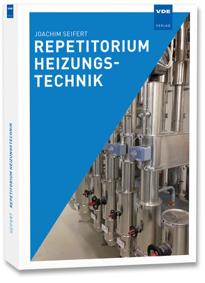 Repetitorium Heizungstechnik von Seifert,  Joachim