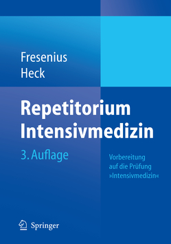 Repetitorium Intensivmedizin von Fresenius,  Michael, Heck,  Michael, Zink,  W.