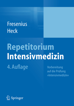 Repetitorium Intensivmedizin von Fresenius,  Michael, Heck,  Michael, Zink,  W.