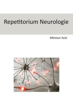 Repetitorium Neurologie von Azizi,  Mimoun