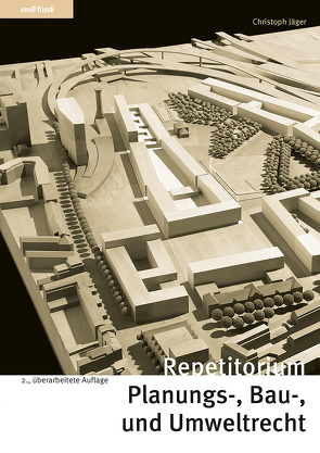 Repetitorium Planungs-, Bau- und Umweltrecht von Jaeger,  Christoph