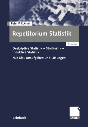 Repetitorium Statistik von Eckstein,  Peter P.