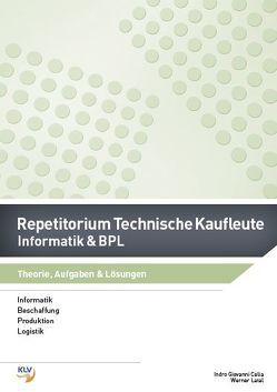 Repetitorium / Repetitorium Technische Kaufleute von Celia,  Indro Giovanni, Latal,  Werner