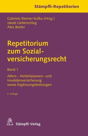 Repetitorium zum Sozialversicherungsrecht Band 1 von Beeler,  Alex, Riemer-Kafka,  Gabriela, Ueberschlag,  Jakob