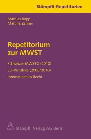 Repetitorium zur MWST von Bopp,  Mathias, Zanner,  Martina