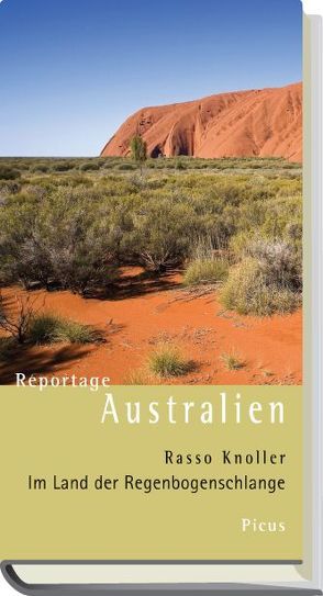 Reportage Australien von Knoller,  Rasso