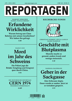 Reportagen #59 von Bachmann,  Barbara, Caneco,  Sílvia, Damolin,  Mario, Dürrenmatt,  Friedrich, Guo,  Xiaolu, Puntas Bernet,  Daniel, Schmidt,  Christian, Sprecher,  Margrit