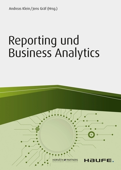 Reporting und Business Analytics von Gräf,  Jens, Klein,  Andreas