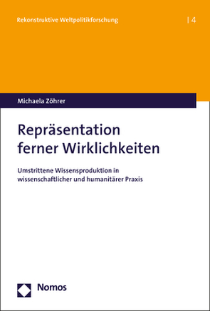 Repräsentation ferner Wirklichkeiten von Zöhrer,  Michaela