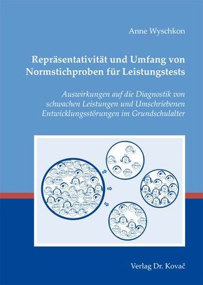 Repräsentativität und Umfang von Normstichproben für Leistungstests von Wyschkon,  Anne