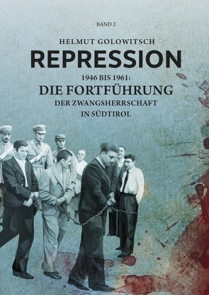 Repression von Golowitsch,  Helmut