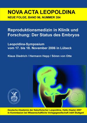 Reproduktionsmedizin in Klinik und Forschung: Der Status des Embryos von Diedrich,  Klaus, Hepp,  Hermann, von Otte,  Sören