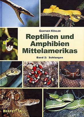 Reptilien und Amphibien Mittelamerikas / Reptilien und Amphibien Mittelamerikas von Köhler,  Gunther