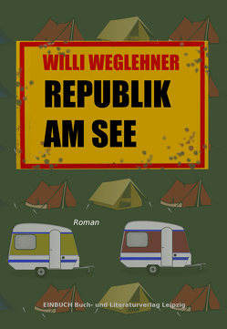 Republik am See von Weglehner,  Willi