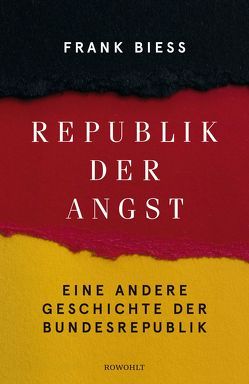 Republik der Angst von Biess,  Frank