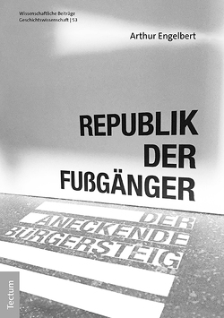 Republik der Fußgänger von Engelbert,  Arthur