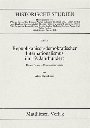 Republikanisch-demokratischer Internationalismus im 19. Jahrhundert von Hanschmidt,  Alwin