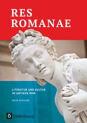 Res Romanae – Neue Ausgabe von Bensch,  Matthias, Egelhaaf-Gaiser,  Ulrike, Funke,  Peter, Job,  Michael, Krefeld,  Heinrich, Kuhlmann,  Peter, Liebs,  Detlef, Peters,  Christian, Pinkernell-Kreidt,  Susanne, Rudnick,  Bernhard, Schröder,  Bianca-Jeanette