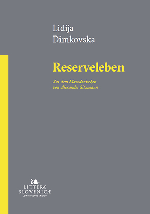 Reserveleben von Dimkovska,  Lidija, Jurkovič,  Kristina, Sitzmann,  Alexander