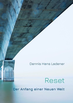 Reset von Ladener,  Dennis Hans