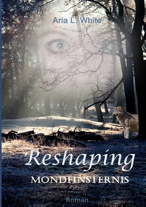 Reshaping von White,  Aria L.