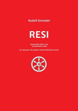 RESI Responsible Ethics and Sustainability Index von Einsiedel,  Rudolf