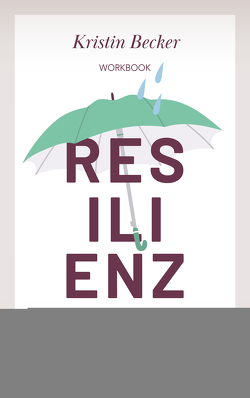 Resilienz von Becker,  Kristin