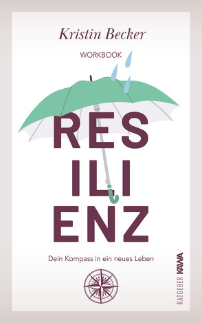 Resilienz von Becker,  Kristin