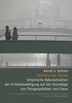 Resilienz bei Paaren von von Sichart,  Astrid