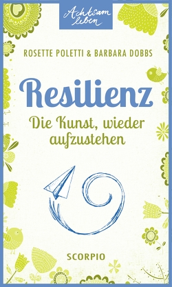 Resilienz von Dobbs,  Barbara, Poletti,  Rosette