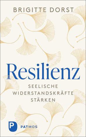 Resilienz von Dorst,  Brigitte