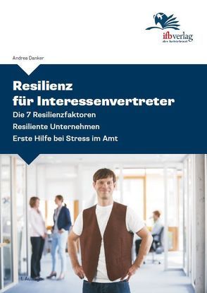 Resilienz für Interessenvertreter von Danker,  Andrea