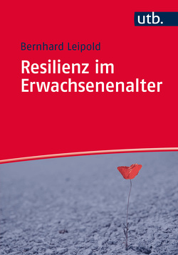 Resilienz im Erwachsenenalter von Leipold,  Bernhard