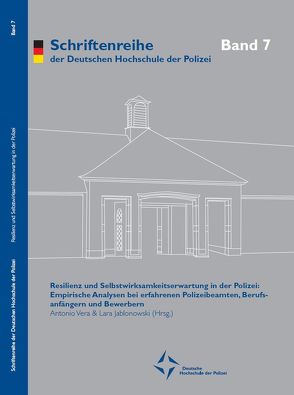 Resilienz und Selbstwirksamkeitserwartung in der Polizei von Jablonowski,  Lara, Vera,  Antonio