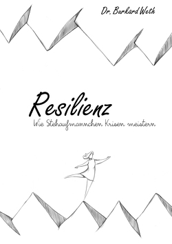 Resilienz von Weth,  Dr. Burkard