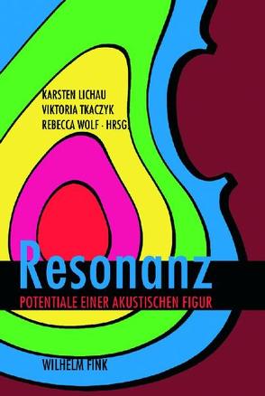 Resonanz von Hanstein,  Ulrike, Lichau,  Karsten, Tkaczyk,  Viktoria, Wolf,  Rebecca